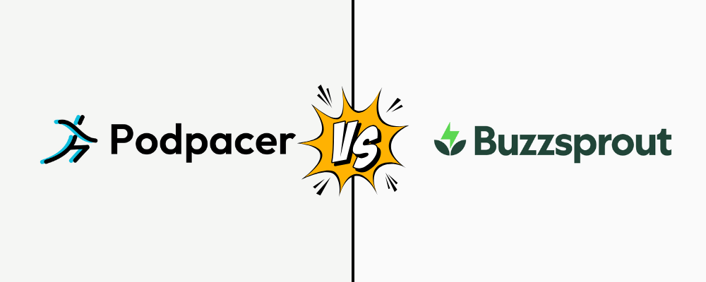 PodPacer vs Buzzsprout comparison